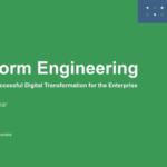 Platform engineering: The key to successful transformation